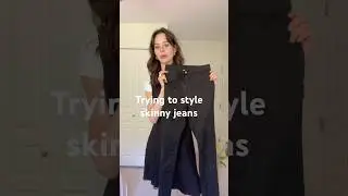 Trying to style black skinny jeans