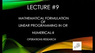 Mathematical Formulation of LPP in OR | Numericals | Set-II | L9
