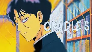 CRADLES [AMV] KAMURO SHINJI