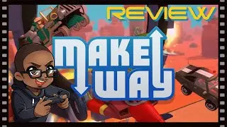 Make Way - REVIEW [Nintendo Switch]