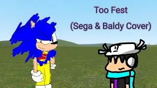 Too Fest but Sega & Baldy sings it (Gift for @localaussie-u4x)
