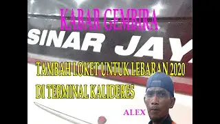 Info Mudik 2020 Ada 2 Loket bus Sinar Jaya Terminal Kalideres