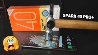 Tecno Spark 40 Pro Plus Corning Gorilla Glass & Screen Scratch Test | 