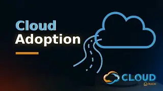 #2 Cloud Adoption (Cloud Journey Series)