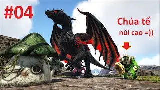 ARK: Parados Mod #04 - M&igrave;nh Đ&atilde; C&oacute; Ch&uacute;a Tể Của N&uacute;i 