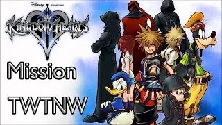 Kingdom Hearts 2 Mission TWTNW