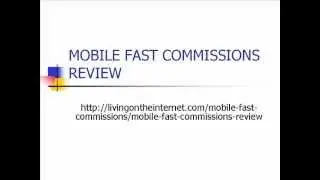 MOBILE FAST COMMISSIONS REVIEW | BONUS