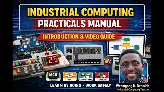 Industrial Computing Practicals Manual &ndash; Introduction & Video Guide