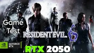Resident Evil 6 Game Test on RTX 2050 #residentevil6