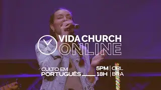Vida Church Online | 24 de Abril de 2022 | CULTO AO VIVO