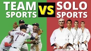 Team vs Solo sports! Which is better?