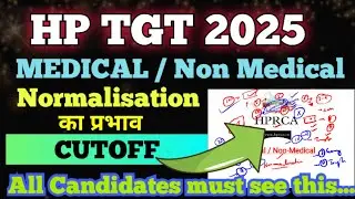 HP TGT Medical, Non Medical 📢 Normalisation 👉 Expected Cut-Off 🎯HP TGT Arts & Non Medical‼️ #hptgt