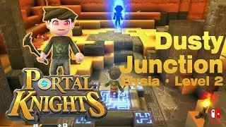 Portal Knights EP. 3: Dusty Junction Gameplay