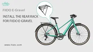 Fiido E-Gravel Rear Rack Installation