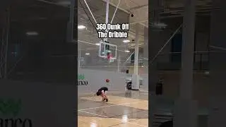 360 Dunk off the dribble #shorts