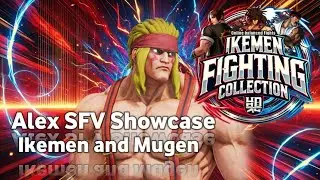 Ikemen Fighting Collection : Alex SFV by Mr I and Violin Ken Showcase (Arcade & Versus)
