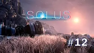 The Solus Project gameplay #12 (прохождение) Удар молнии