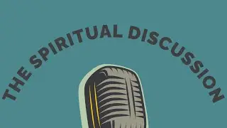 The Spiritual Discussion--S2Ep14 How to Bring Someone to Christ Through Simple Questions Part 5