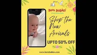 Born Babies  - 🥳New Arrivals for your Little Ones