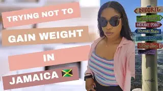 TRYING NOT TO GAIN WEIGHT IN JAMAICA 🇯🇲 |TRAVEL VLOG, ISLAND FOOD & WORKING OUT