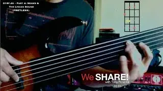 Tony Pimental BASS - WeShare [Bs4e] Riff Library: Modes; Lydian   #tonyonbass #bass #fretlessbass