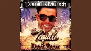 Tequila Boom Boom (Radio Mix)