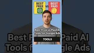 Best Free vs Paid AI Tools for Google Ads 💡🤖 | Which One Should You Choose?