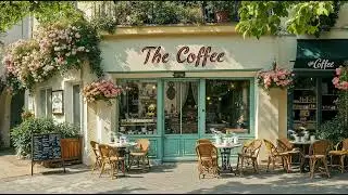 Spring Coffee Mood Jazz 🎶 Elegant Background Music for Everyday Calm