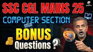 CGL MAINS 25 COMPUTER 🔥 Bonus Questions + Objection Guide | Don&rsquo;t Miss This or You&rsquo;ll Regret!
