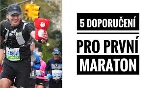 První maraton ? 5 doporučení