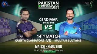 PSL 2021 14th Match Prediction Multan Sultan vs Quetta Gladiators | MS vs QG | Dream 11