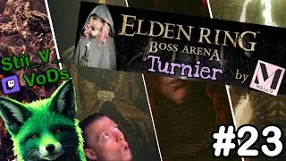 Elden Ring BOSS ARENA Turnier von MELLO [#23] 🔥 STII vs. RED| Twitch-Stream VoD von Stii_V_💚