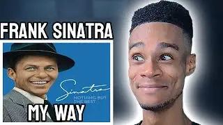 Frank Sinatra - My Way | REACTION