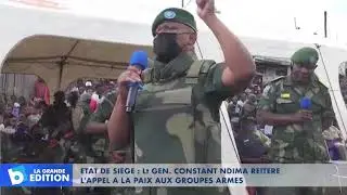 Etat de si&egrave;ge: Le Lt G&eacute;n. Constant Ndima r&eacute;it&egrave;re l&rsquo;appel &agrave; la paix aux groupes arm&eacute;s