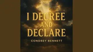 I Decree and Declare