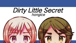 Dirty Little Secret - Hetalia HongIce [GL2]