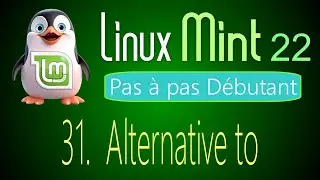 31 - Alternativeto - Linux Mint 22 - Pas &agrave; pas pour d&eacute;butant
