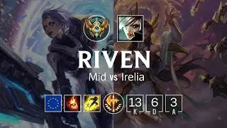 Riven Mid vs Irelia - EUW Challenger Patch 8.20