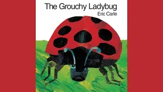 The Grouchy Ladybug Book | Read Aloud