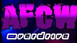 AFCW OVERDRIVE Opening 2020 