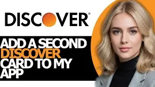 How to Easily Add a Second Discover Card to My App (STEP BY STEP!)