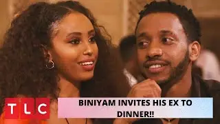 BINIYAM INVITES HIS EX-GIRLFRIEND TO DINNER!! || 90 DAY FIANC&Eacute;  THE OTHER WAY S03EP3