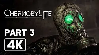 CHERNOBYLITE Gameplay Walkthrough Part 3 FULL GAME (4K 60FPS)