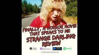 Finally, a Horror Movie that Speaks to Me - Strange Darling 2023 Review
