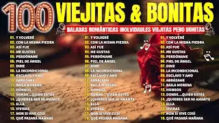 Las Mejores Canciones Románticas del Ayer | Baladas Eternas | Mix Viejitas Pero Bonitas
