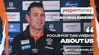 Focus for this week is about us | Brett Kimmorley | Wests Tigers Media