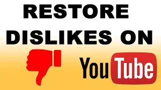 How to Restore YouTube Dislike Button - YouTube Dislike Extension