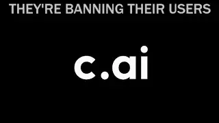 Character.AI is banning users?