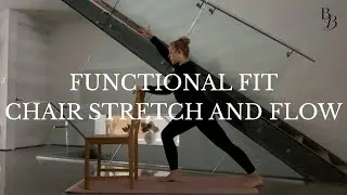 20 Min Chair Pilates Stretch & Flow | Standing & Seated