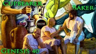 Joseph interprets the Cupbearer and the Baker dreams | Genesis 40 | Egypt | Pharaoh | Prison